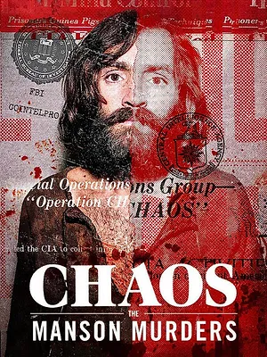 Chaos : Les meurtres de la famille Manson
