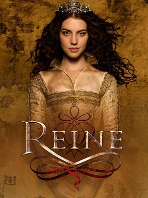 Reign : Le Destin d'une reine