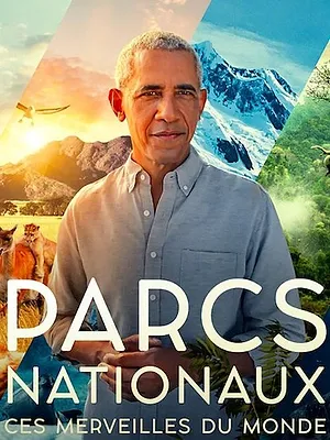 Parcs nationaux : Ces merveilles du monde