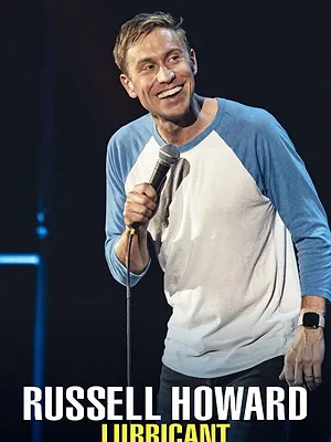 Russell Howard: Lubricant