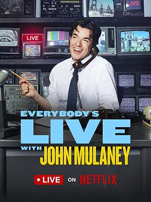 Everybody’s Live with John Mulaney
