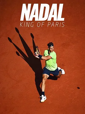 Nadal: King of Paris