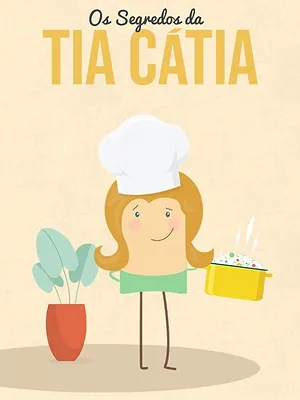 Os Segredos da Tia Cátia