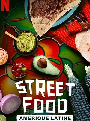 Street Food : Amérique latine