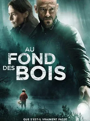 Au fond des bois