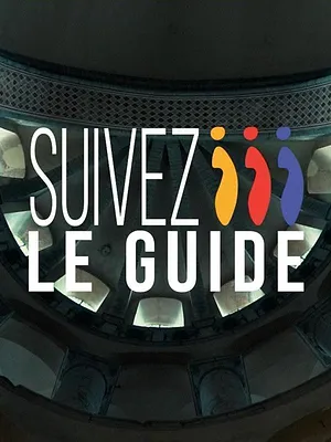 Suivez le guide
