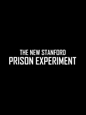 The Prison Experiment : La nouvelle expérience de Stanford