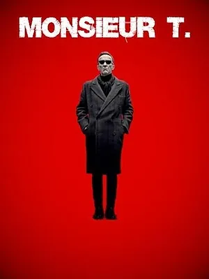 Monsieur T.