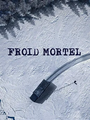 Froid mortel
