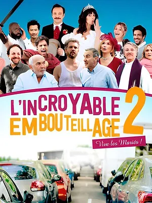 L'incroyable embouteillage 2 : vive les mariés !
