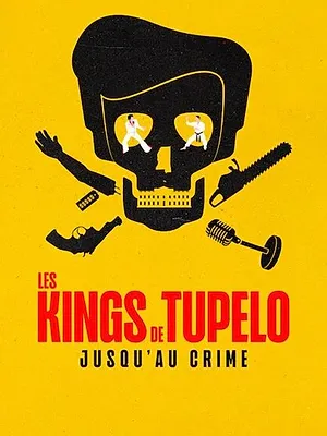 Les Kings de Tupelo : Jusqu'au crime