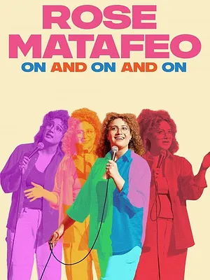 Rose Matafeo: On and On and On