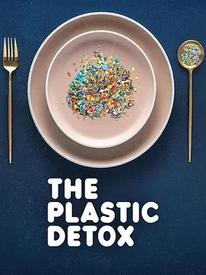 The Plastic Detox