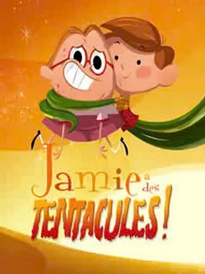 Jamie a des tentacules