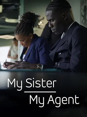 My sister, my agent