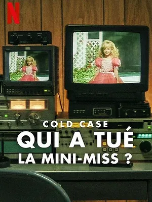 Cold Case : Qui a tué la mini-miss ?