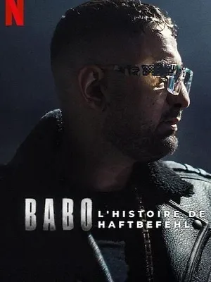 Babo : L'histoire de Haftbefehl