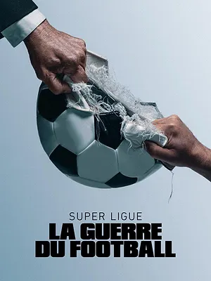 Super Ligue : la guerre du football