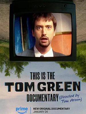 This Is the Tom Green Documentary