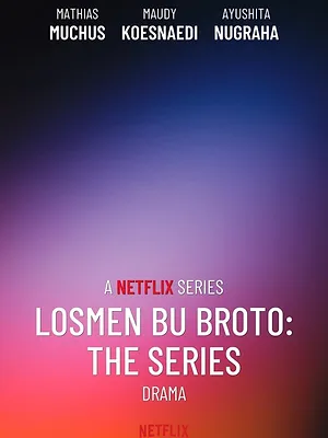 Losmen Bu Broto: The Series