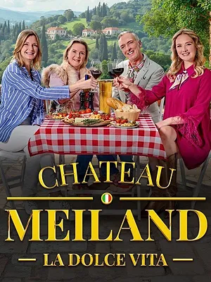 Chateau Meiland: La Dolce Vita