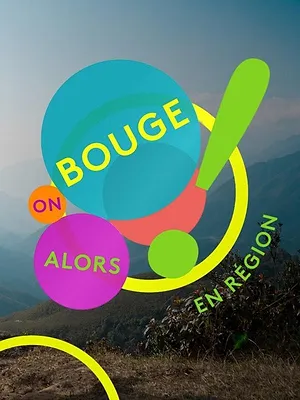 Alors on bouge en région