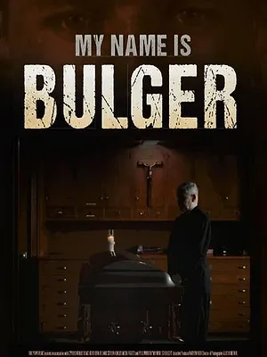 My Name Is Bulger