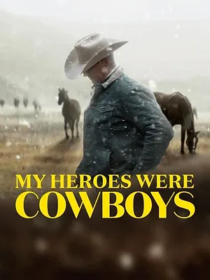 Les Cowboys, mes héros