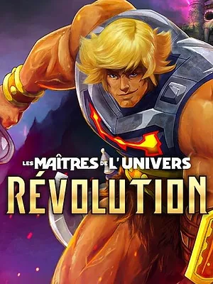 Les Maîtres de l'univers : Révolution