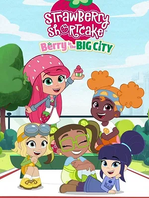 Strawberry Shortcake: Berry in the Big City
