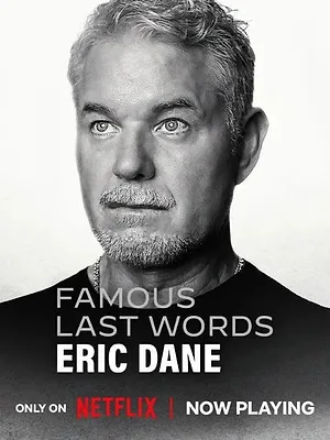 Un dernier mot : Eric Dane