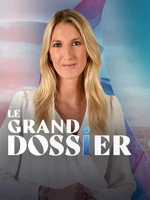 Le grand dossier