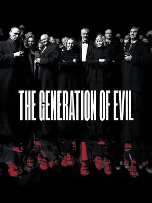 The Generation of Evil