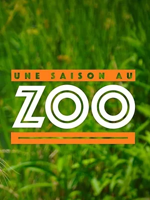 Une saison au zoo