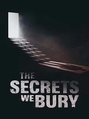 Les secrets qu'on enterre