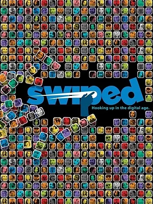 Swiped: Hooking Up in the Digital Age