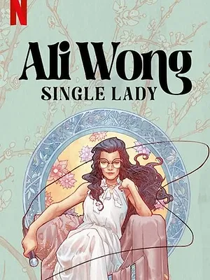 Ali Wong: Single Lady