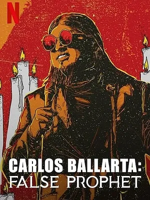 Carlos Ballarta : Falso profeta