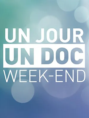 Un jour, un doc week-end