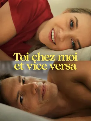 Toi chez moi et vice versa