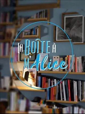La Boîte à M'Alice