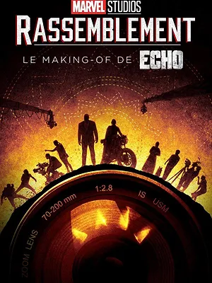 Rassemblement: Le making-of de Echo