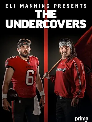 Eli Manning Presents: The Undercovers
