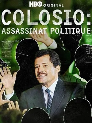 Colosio: Assassinats Politiques