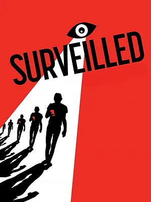 Surveilled