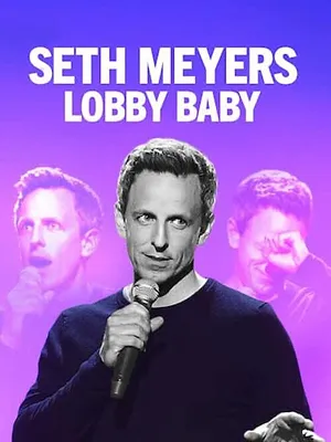 Seth Meyers: Lobby Baby