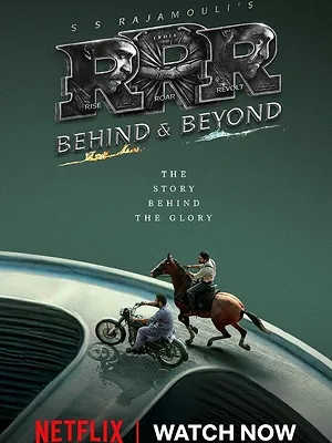 RRR: Behind & Beyond