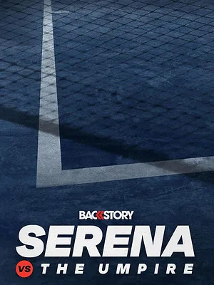 Backstory: Serena vs. The Umpire
