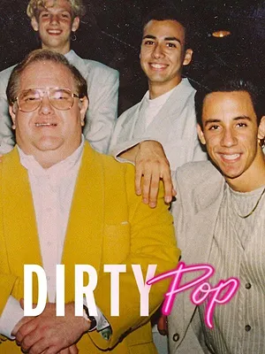 Dirty Pop : L'imprésario est un escroc