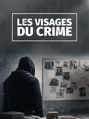 Les visages du crime